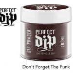 DIP Gel Porcelaine Vernis poudre Don t Forget The Funk prothesiste ongles formation de prothesiste styliste styliste ongulaire nail nail art ongle manucure vernis ly