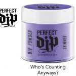 Dip gel porcelaine whos counting anyways pot